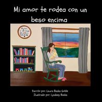 Produktbild: Mi amor te rodea con un beso encima