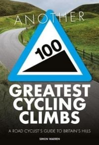 Produktbild: Another 100 Greatest Cycling Climbs