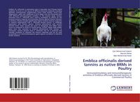 Produktbild: Emblica officinalis derived tannins as native BRMs in Poultry