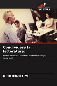 Produktbild: Condividere la letteratura: