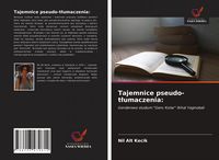 Produktbild: Tajemnice pseudo-t&iquest;umaczenia: