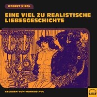 Produktbild: Eine viel zu realistische Liebesgeschichte