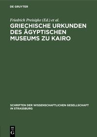 Produktbild: Griechische Urkunden des &Auml;gyptischen Museums zu Kairo
