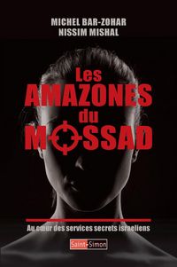 Produktbild: Les Amazones du Mossad au coeur des services secrets israeliens