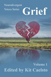 Produktbild: Neurodivergent Voices Series: Grief Volume 1