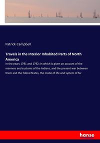 Produktbild: Travels in the Interior Inhabited Parts of North America