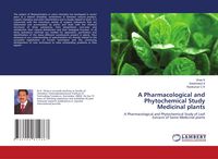 Produktbild: A Pharmacological and Phytochemical Study Medicinal plants