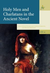Produktbild: Holy Men and Charlatans in the Ancient Novel