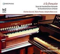 Produktbild: A la francaise - Duets for Harmonium dArt and Pia