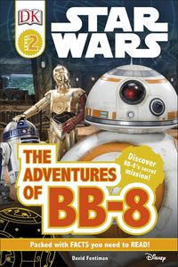 Produktbild: Fentiman, D: Star Wars The Adventures of BB-8