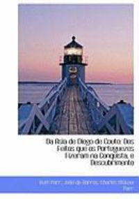 Produktbild: Da Asia de Diogo de Couto: DOS Feitos Que OS Portuguezes Fizeram Na Conquista, E Descubrimento