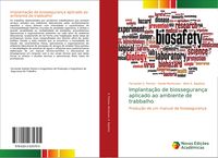 Produktbild: Implanta&ccedil;&atilde;o de biosseguran&ccedil;a aplicado ao ambiente de trabbalho
