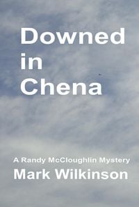 Produktbild: Downed in Chena: Justice beyond Limits