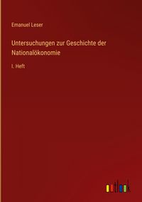 Produktbild: Untersuchungen zur Geschichte der National&ouml;konomie