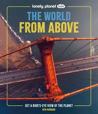 Produktbild: Lonely Planet Kids The World from Above
