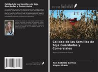 Produktbild: Calidad de las Semillas de Soja Guardadas y Comerciales