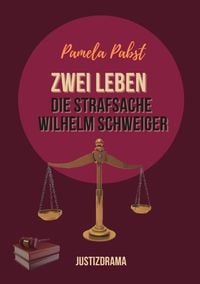Produktbild: Zwei Leben - Die Strafsache Wilhelm Schweiger