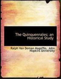 Produktbild: The Quinquennales; An Historical Study
