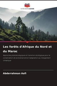 Produktbild: Les for&ecirc;ts d'Afrique du Nord et du Maroc