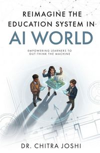 Produktbild: Reimagine the Education System in AI World