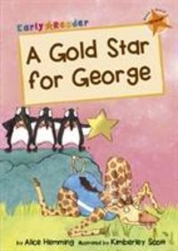 Bild vom Artikel A Gold Star for George vom Autor Alice Hemming