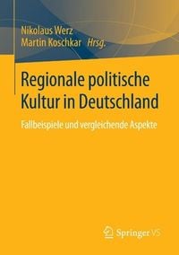 Produktbild: Regionale politische Kultur in Deutschland