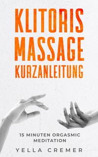 Produktbild: Klitorismassage Kurzanleitung