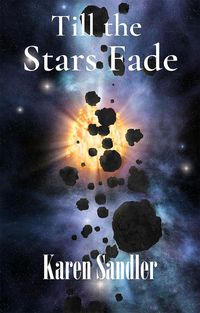 Produktbild: Till the Stars Fade: A Sensual Futuristic Romance (Everlasting Love, #3)