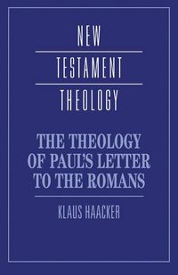 Produktbild: The Theology of Paul's Letter to the Romans