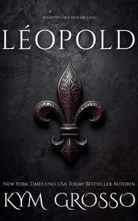 Produktbild: Le&acute;opold (schatten &uuml;ber New Orleans, #5)