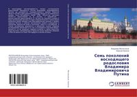 Produktbild: Sem' pokolenij woshodqschego rodoslowiq Vladimira Vladimirowicha Putina