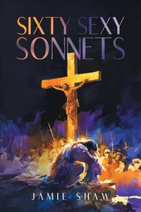 Produktbild: Sixty Sexy Sonnets