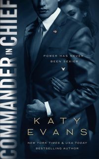 Bild vom Artikel Commander in Chief vom Autor Katy Evans