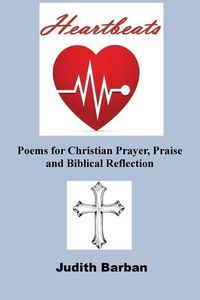 Produktbild: Heartbeats: Poems for Christian Prayer, Praise and Biblical Reflection