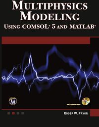 Produktbild: Pryor, R: Multiphysics Modeling Using COMSOL5 and MATLAB [OP