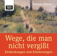 Produktbild: Wege, die man nicht vergisst