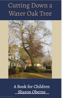 Produktbild: Cutting Down a Water Oak Tree