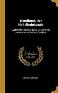 Produktbild: Handbuch Der Nadelholzkunde