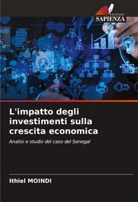 Produktbild: L'impatto degli investimenti sulla crescita economica