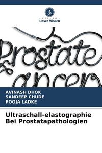 Produktbild: Ultraschall-elastographie Bei Prostatapathologien