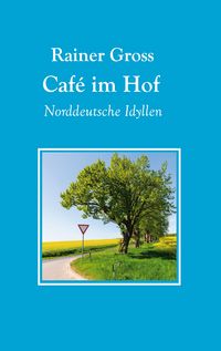 Produktbild: Caf&eacute; im Hof