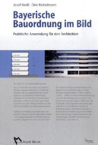 'Bayerische Bauordnung im Bild' von 'Dirk Richelmann' - Buch - '978-3 ...
