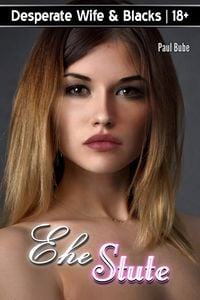 Produktbild: Desperate Wife & Blacks: Ehestute
