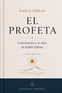 Produktbild: El Profeta: Comentarios a la obra de Kahlil Gibran, Vol. 2
