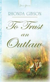 Produktbild: To Trust An Outlaw
