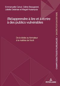 Produktbild: (R&eacute;)apprendre &agrave; lire et &agrave; &eacute;crire &agrave; des publics vuln&eacute;rables