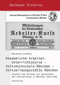 Produktbild: Akademische Arbeiter-Unterrichtskurse &ndash; Volkshochschule M&uuml;nchen &ndash; Volksbildungsst&auml;tte M&uuml;nchen