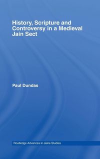 Produktbild: History, Scripture and Controversy in a Medieval Jain Sect