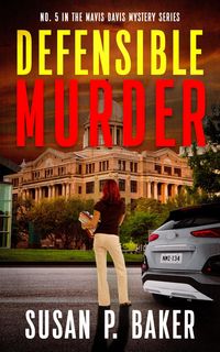 Produktbild: Defensible Murder (Mavis Davis Mysteries, #5)