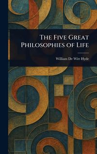 Produktbild: The Five Great Philosophies of Life